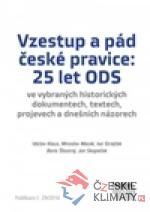 Vzestup a pád české pravice: 25 let O...