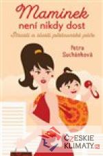 Maminek není nikdy dost