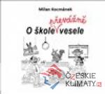 O škole převážně vesele