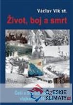 Život, boj a smrt