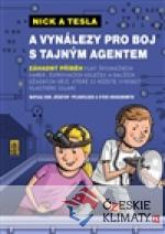 Nick a Tesla a vynálezy pro boj s tajn...