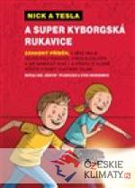 Nick a Tesla a super kyborgská rukavice