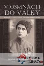 V osmnácti do války