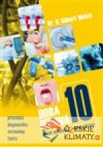 Doba jedová 10 - Méně medicíny - ví...