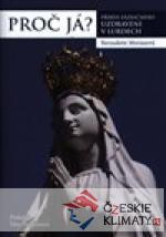 Proč já?