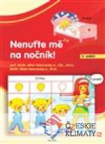 Nenuťte mě na nočník!