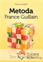 Metoda France Guillain – Žijte vyrovnaně...