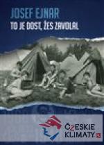 To je dost, žes zavolal