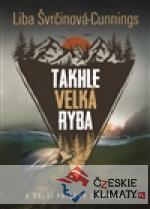 Takhle velká ryba