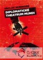 Diplomatické Theatrum Mundi
