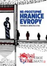 Ne-prostupné hranice Evropy