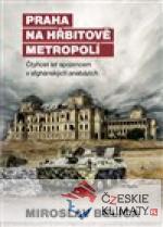 Praha na hřbitově metropolí