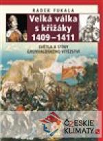 Velká válka s křižáky 1409–1411