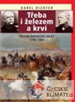 Třeba i železem a krví