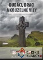 Dudáci, draci a kouzelné víly