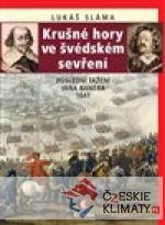 Krušné hory ve švédském sevření