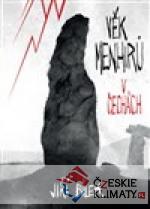 Věk menhirů v Čechách