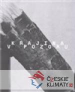 Krajina v pozoru / The Landscape in Focu...