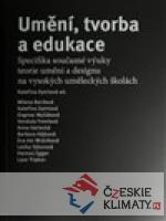 Umění, tvorba a edukace