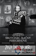 Sirotčinec slečny Peregrinové: Zkáza...