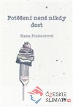 Potěšení není nikdy dost