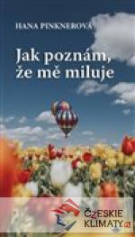 Jak poznám, že mě miluje