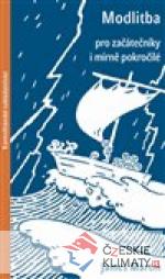 Modlitba pro začátečníky i mírně pokroči...