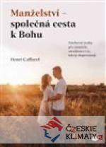 Manželství - společná cesta k Bohu