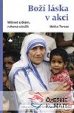Boží láska v akci