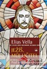 Ježíš, můj Učitel