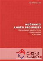 Mučedníci a oběti pro Krista