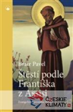 Štěstí podle Františka z Assisi