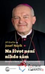 Na život není nikdo sám