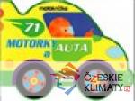 Motoknížka - Motorky a auta