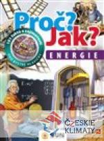 Proč? Jak? Energie
