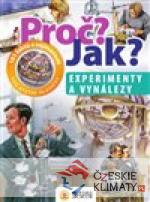 Proč? Jak? Experimenty a vynálezy