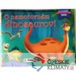 O nemotorném dinosaurovi