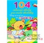 104 zábavné úkoly pro malé školáky