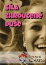 Síla zhroucené duše