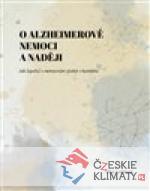 O Alzheimerově nemoci a naději