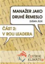 Manažer jako druhé řemeslo - V roli lead...