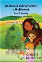 Kaštanové dobrodružství v Modřínkově...