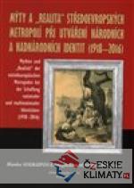 Mýtus – „realita“ – identita. Státní a n...