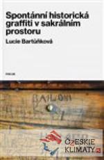 Spontánní historická graffiti v sakr...