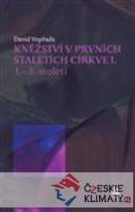 Kněžství v prvních staletích církve I...