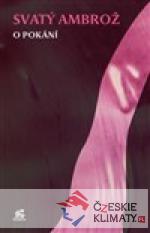 Svatý Ambrož - O pokání