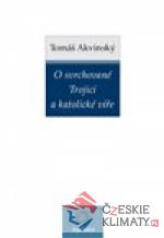 O svrchované Trojici a katolické víře...