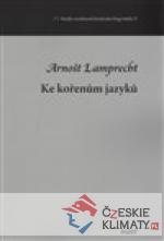 Ke kořenům jazyků