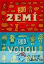 Pod zemí, pod vodou
