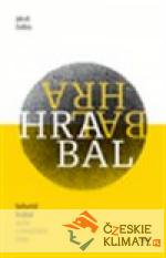 Bohumil Hrabal - autor v množném čísle...